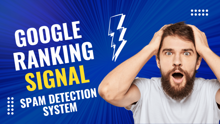 Google Ranking Signal Spam Detection System